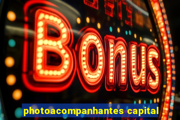 photoacompanhantes capital